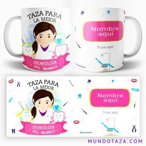 Taza mejor odontóloga